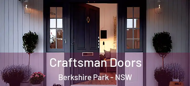 Craftsman Doors Berkshire Park - NSW