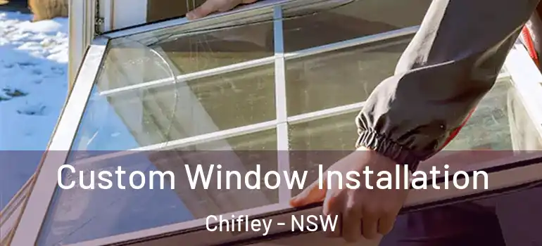  Custom Window Installation Chifley - NSW