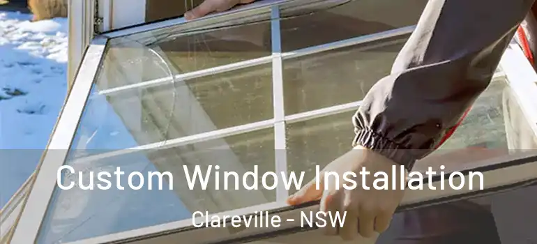 Custom Window Installation Clareville - NSW