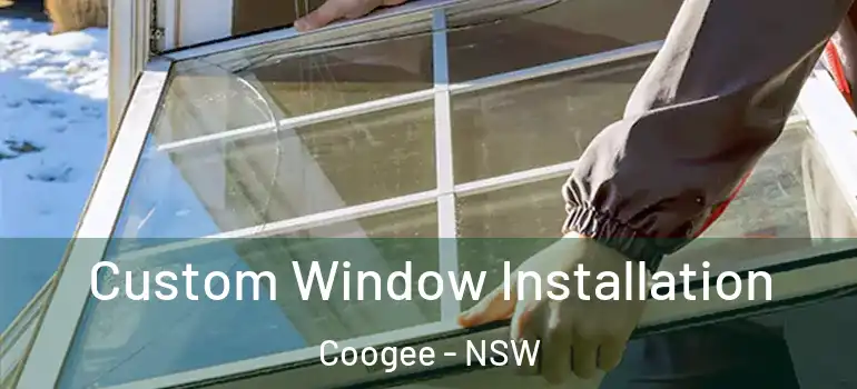  Custom Window Installation Coogee - NSW