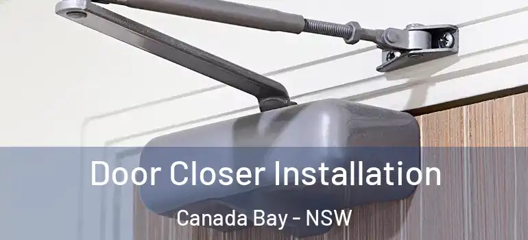Door Closer Installation Canada Bay - NSW