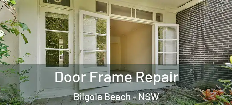 Door Frame Repair Bilgola Beach - NSW