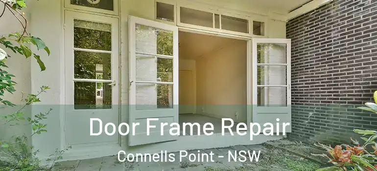 Door Frame Repair Connells Point - NSW