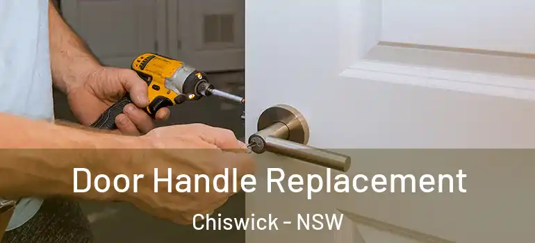 Door Handle Replacement Chiswick - NSW