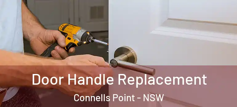  Door Handle Replacement Connells Point - NSW