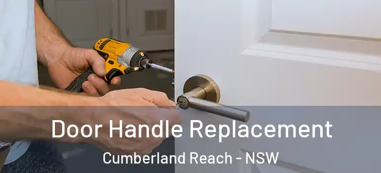 Door Handle Replacement Cumberland Reach - NSW