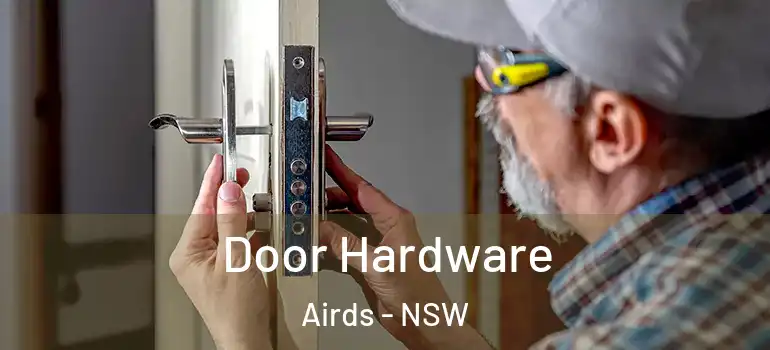Door Hardware Airds - NSW
