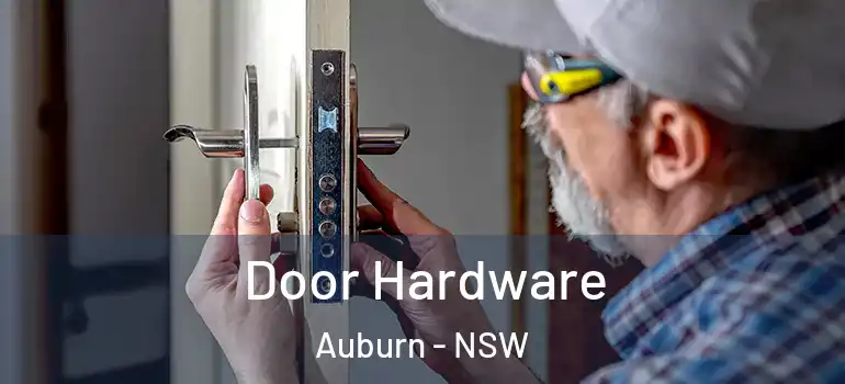 Door Hardware Auburn - NSW