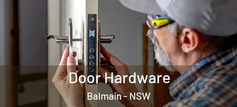  Door Hardware Balmain - NSW