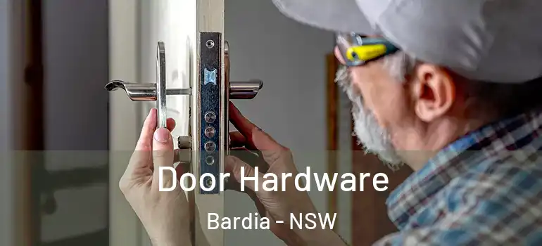 Door Hardware Bardia - NSW