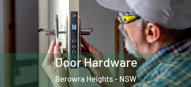  Door Hardware Berowra Heights - NSW