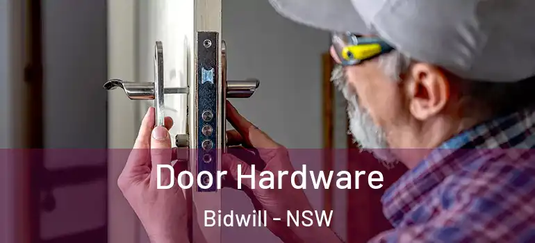Door Hardware Bidwill - NSW