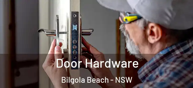 Door Hardware Bilgola Beach - NSW