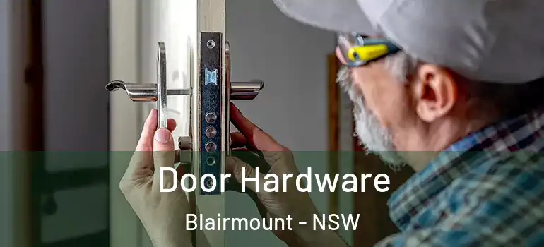  Door Hardware Blairmount - NSW