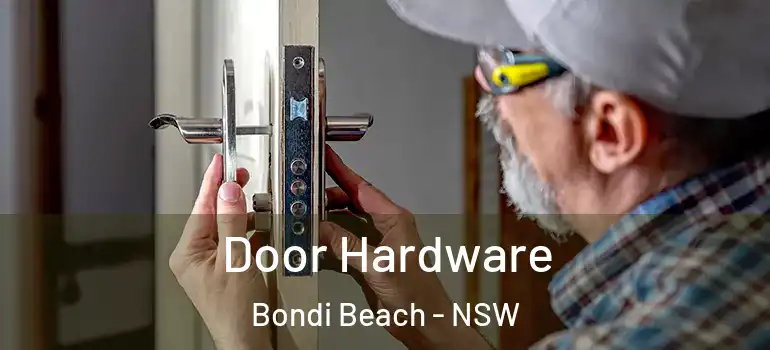 Door Hardware Bondi Beach - NSW