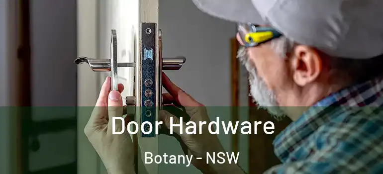  Door Hardware Botany - NSW