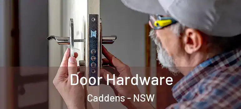  Door Hardware Caddens - NSW