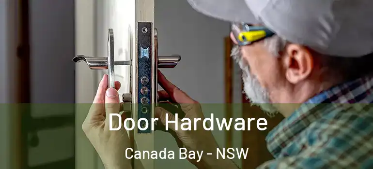 Door Hardware Canada Bay - NSW