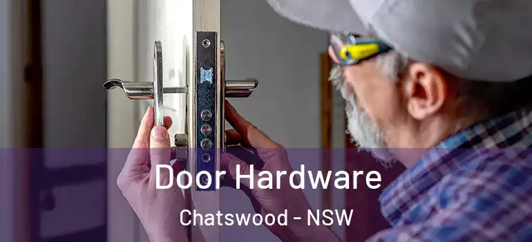 Door Hardware Chatswood - NSW