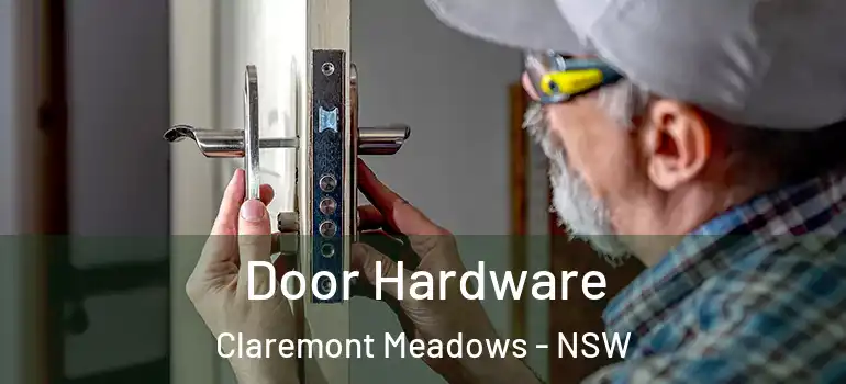 Door Hardware Claremont Meadows - NSW