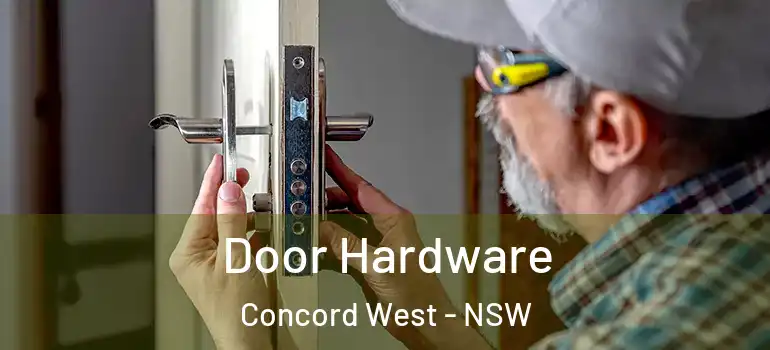  Door Hardware Concord West - NSW