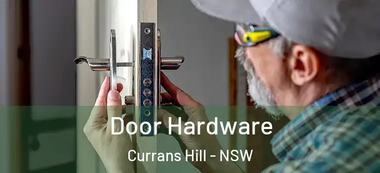 Door Hardware Currans Hill - NSW