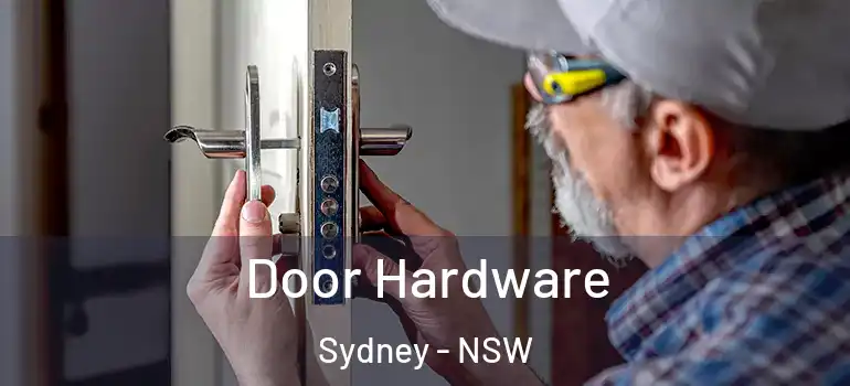 Door Hardware Sydney - NSW
