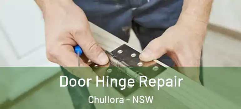 Door Hinge Repair Chullora - NSW