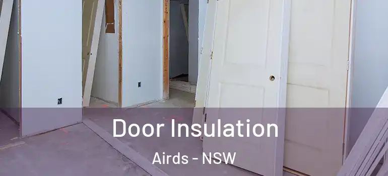 Door Insulation Airds - NSW