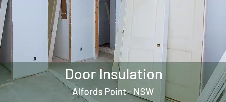Door Insulation Alfords Point - NSW