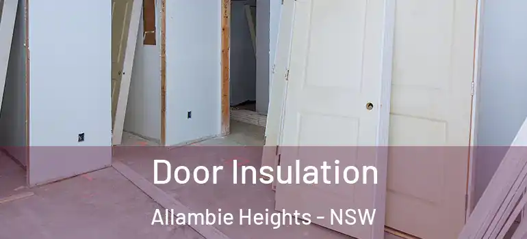 Door Insulation Allambie Heights - NSW