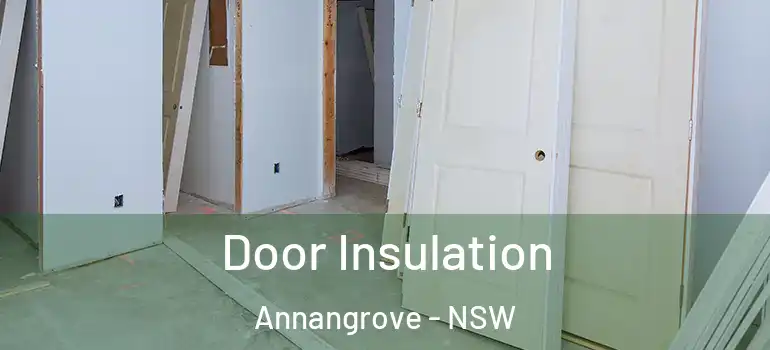  Door Insulation Annangrove - NSW