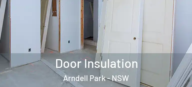 Door Insulation Arndell Park - NSW