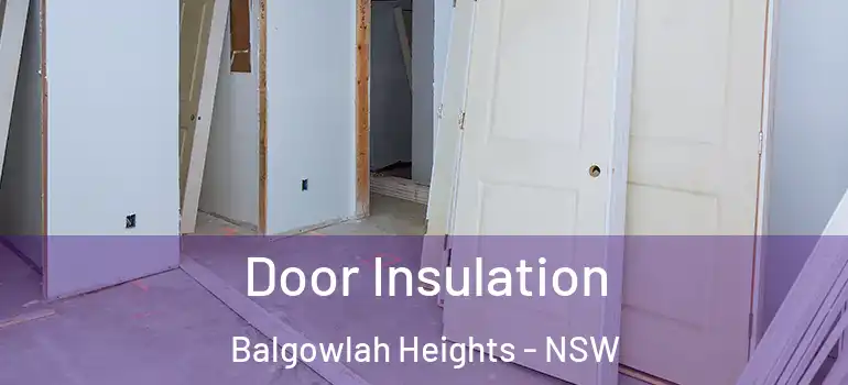 Door Insulation Balgowlah Heights - NSW