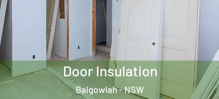Door Insulation Balgowlah - NSW