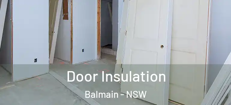 Door Insulation Balmain - NSW