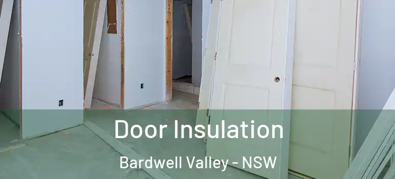 Door Insulation Bardwell Valley - NSW