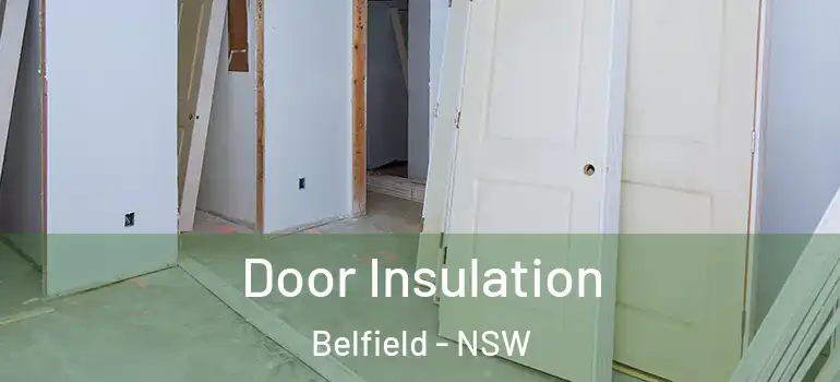 Door Insulation Belfield - NSW