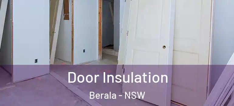  Door Insulation Berala - NSW