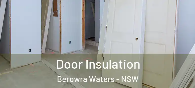  Door Insulation Berowra Waters - NSW