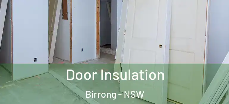 Door Insulation Birrong - NSW