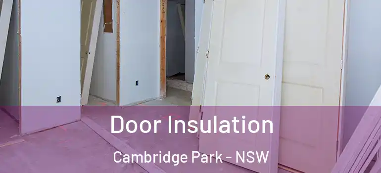 Door Insulation Cambridge Park - NSW