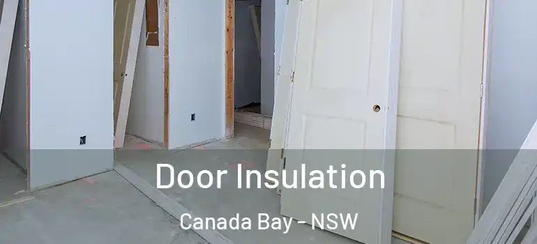 Door Insulation Canada Bay - NSW