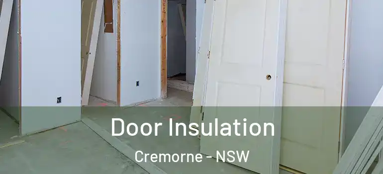  Door Insulation Cremorne - NSW