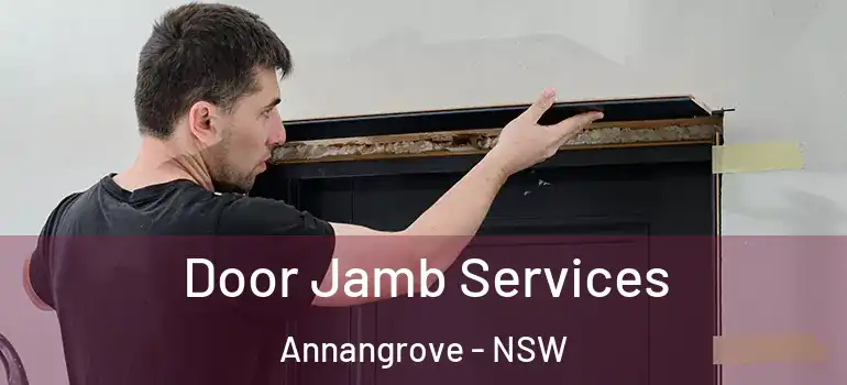 Door Jamb Services Annangrove - NSW