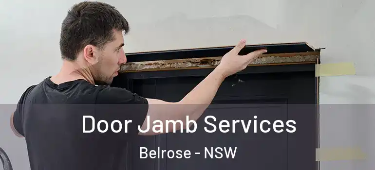 Door Jamb Services Belrose - NSW