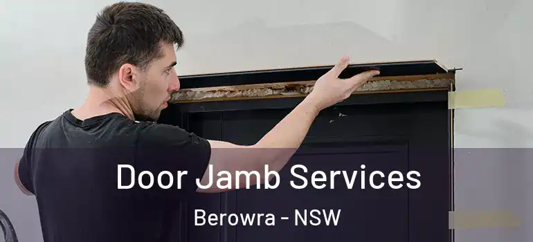 Door Jamb Services Berowra - NSW