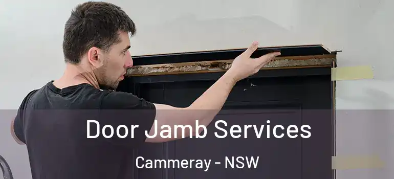 Door Jamb Services Cammeray - NSW