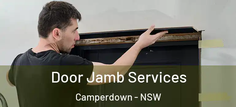 Door Jamb Services Camperdown - NSW