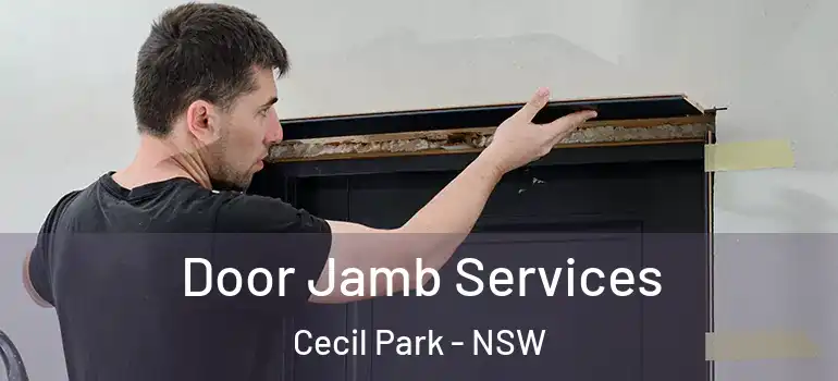  Door Jamb Services Cecil Park - NSW